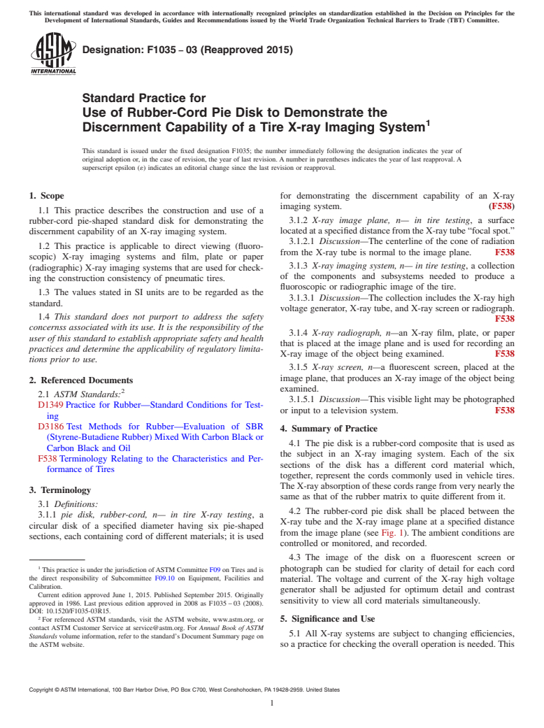 ASTM F1035-03(2015) - Standard Practice for  Use of Rubber-Cord Pie Disk to Demonstrate the Discernment  Capability of a Tire X-ray Imaging System