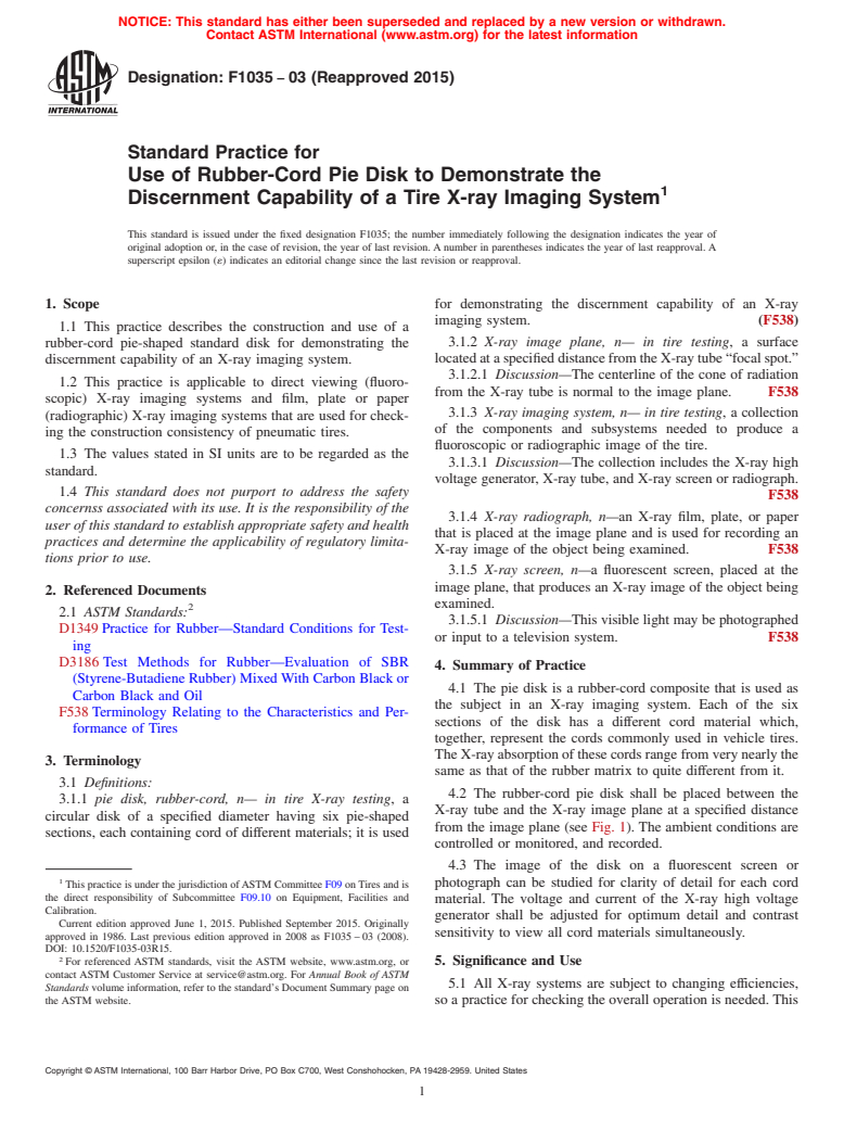 ASTM F1035-03(2015) - Standard Practice for  Use of Rubber-Cord Pie Disk to Demonstrate the Discernment  Capability of a Tire X-ray Imaging System