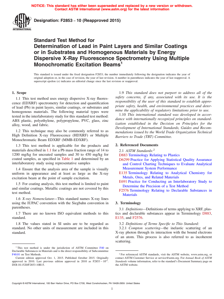 ASTM F2853-10(2015) - Standard Test Method for  Determination of Lead in Paint Layers and Similar Coatings   or in Substrates and Homogenous Materials by Energy Dispersive X-Ray   Fluorescence Spectrometry Using Multiple Monochromatic Excitation   Beams