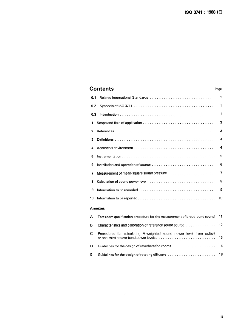 ISO 3741:1988 - Acoustics — Determination of sound power levels of noise sources — Precision methods for broad-band sources in reverberation rooms
Released:12/15/1988