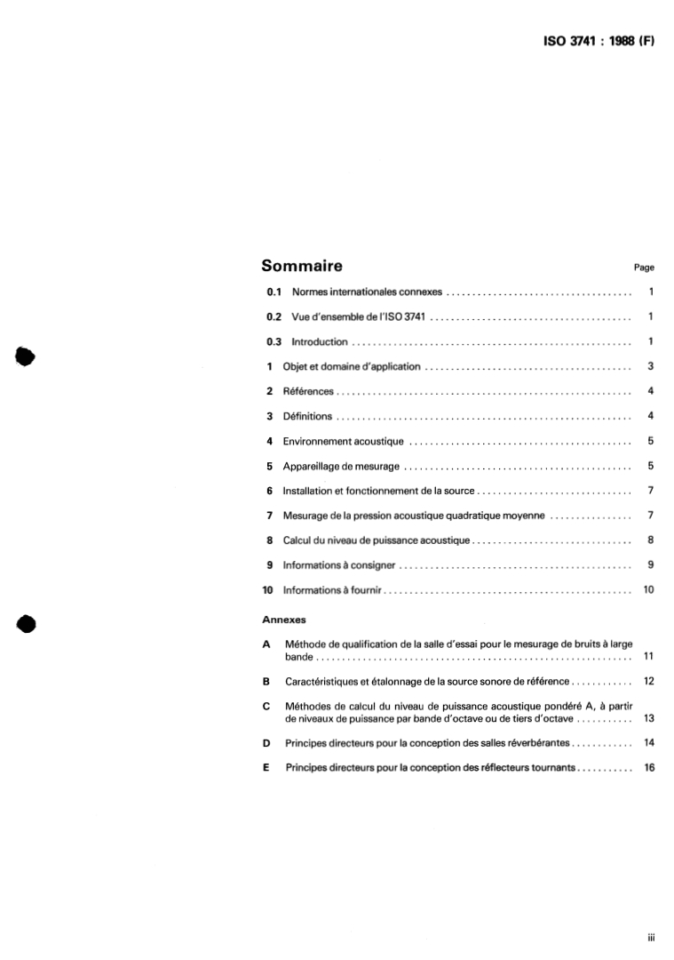 ISO 3741:1988 - Acoustique — Détermination des niveaux de puissance acoustique émis par les sources de bruit — Méthodes de laboratoire en salles réverbérantes pour les sources à large bande
Released:12/15/1988