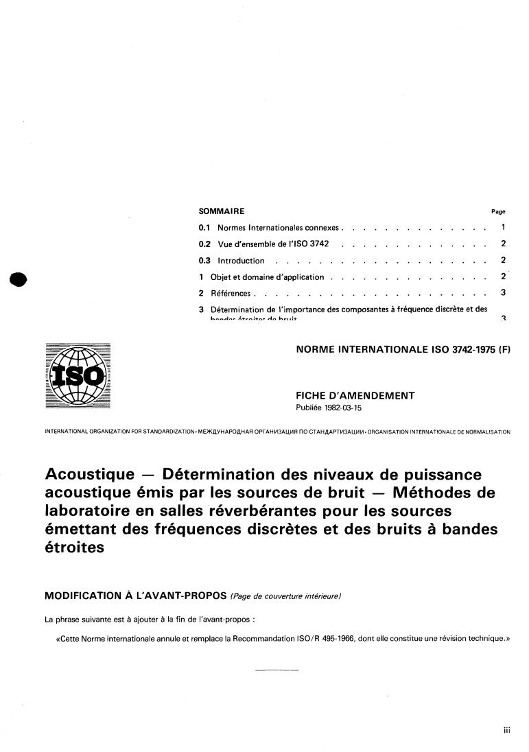 ISO 3742:1975 - Acoustics — Determination of sound power levels of noise sources — Precision methods for discrete-frequency and narrow-band sources in reverberation rooms
Released:7/1/1975