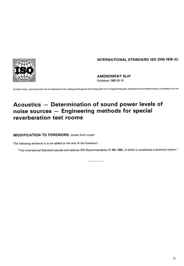 ISO 3743:1976 - Acoustics -- Determination of sound power levels of noise sources -- Engineering methods for special reverberation test rooms