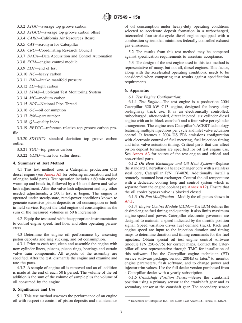 ASTM D7549-15a - Standard Test Method for  Evaluation of Heavy-Duty Engine Oils under High Output Conditions&#x2014;Caterpillar  C13 Test Procedure