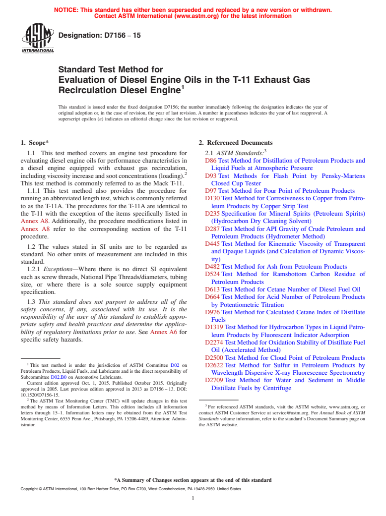 ASTM D7156-15 - Standard Test Method for  Evaluation of Diesel Engine Oils in the T-11 Exhaust Gas Recirculation  Diesel Engine