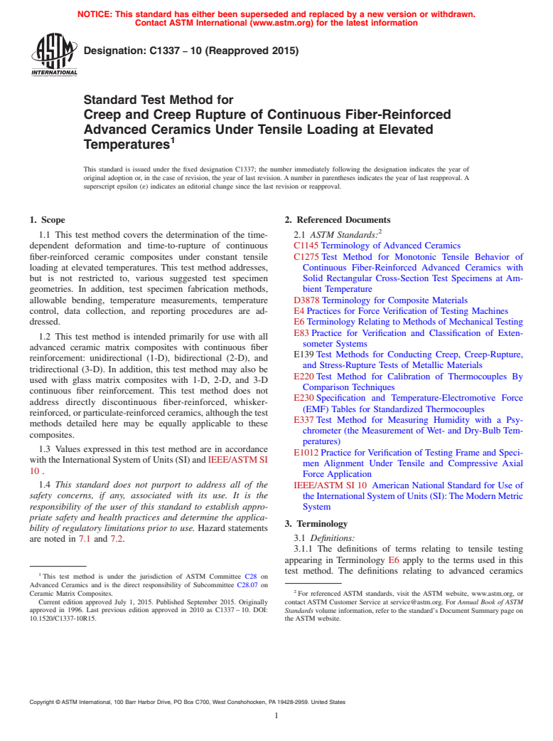 ASTM C1337-10(2015) - Standard Test Method for  Creep and Creep Rupture of Continuous Fiber-Reinforced Advanced   Ceramics Under Tensile Loading at Elevated Temperatures