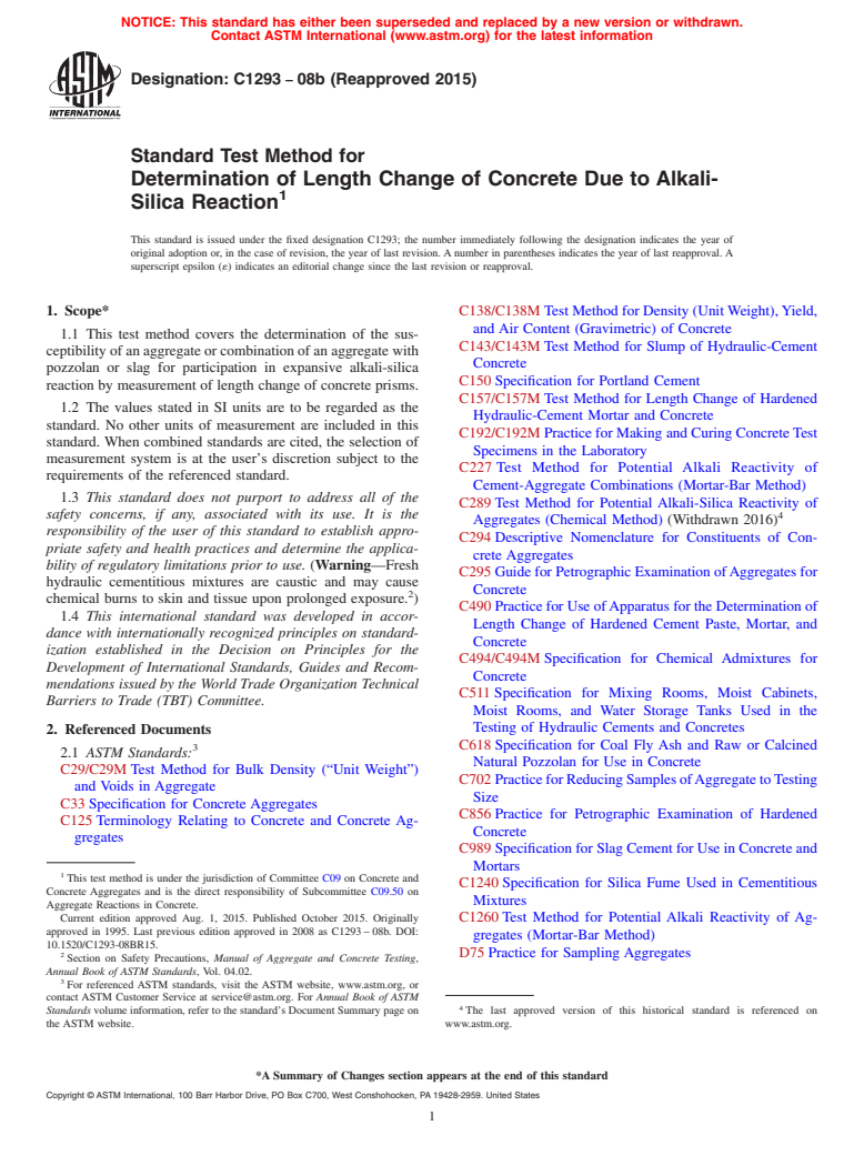 ASTM C1293-08b(2015) - Standard Test Method for  Determination of Length Change of Concrete Due to Alkali-Silica  Reaction