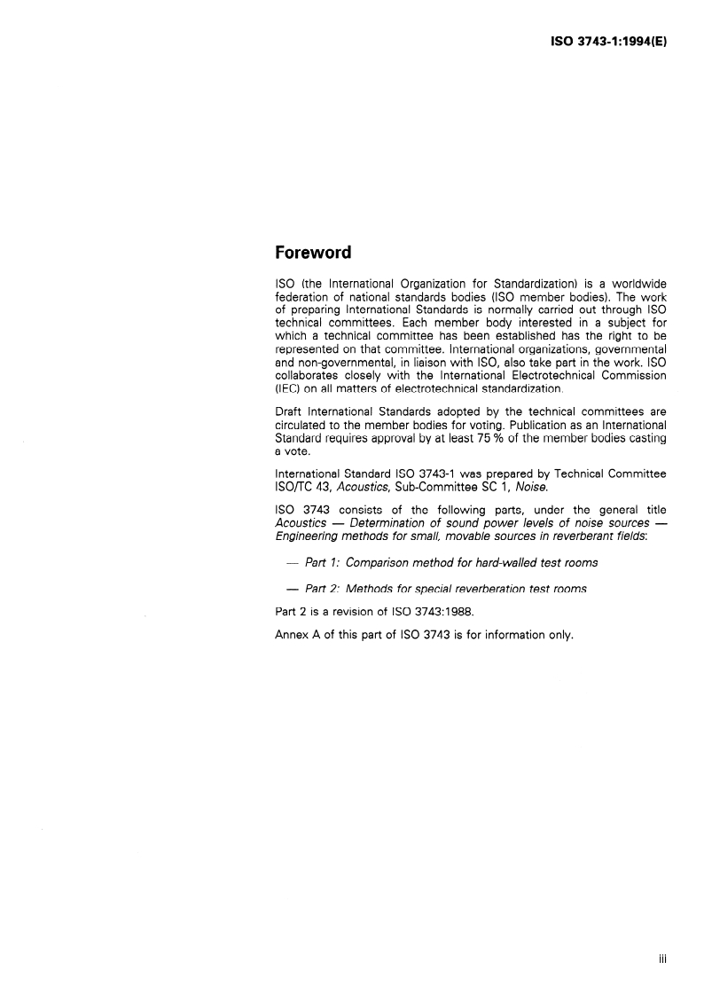 ISO 3743-1:1994 ISO 3743-1:1994 - Acoustics — Determination of sound power levels of noise sources — Engineering methods for small, movable sources in reverberant fields — Part 1: Comparison method for hard-walled test rooms
Released:2/17/1994