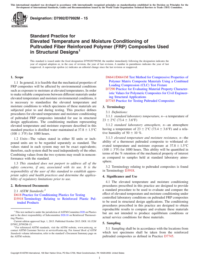ASTM D7992/D7992M-15 - Standard Practice for Elevated Temperature and Moisture Conditioning of Pultruded  Fiber Reinforced Polymer (FRP) Composites Used in Structural Designs