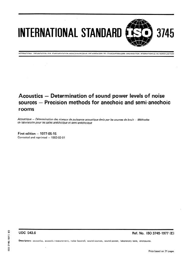 ISO 3745:1977 - Acoustics -- Determination of sound power levels of noise sources -- Precision methods for anechoic and semi-anechoic rooms