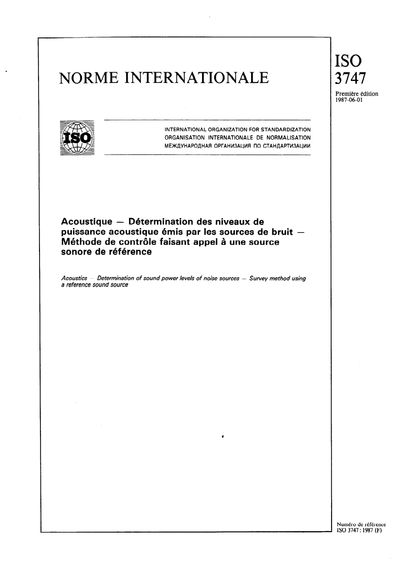 ISO 3747:1987 ISO 3747:1987 - Acoustique — Détermination des niveaux de puissance acoustique émis par les sources de bruit — Méthode de contrôle faisant appel à une source sonore de référence
Released:5/21/1987