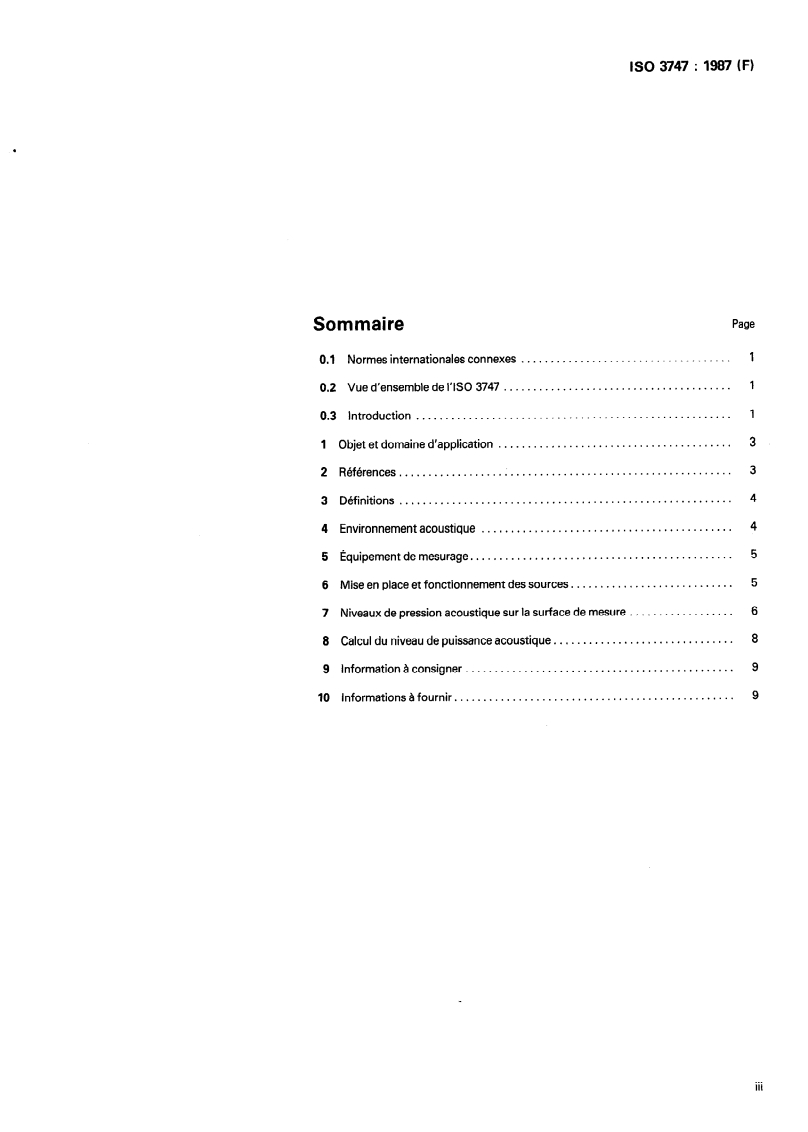 ISO 3747:1987 ISO 3747:1987 - Acoustique — Détermination des niveaux de puissance acoustique émis par les sources de bruit — Méthode de contrôle faisant appel à une source sonore de référence
Released:5/21/1987