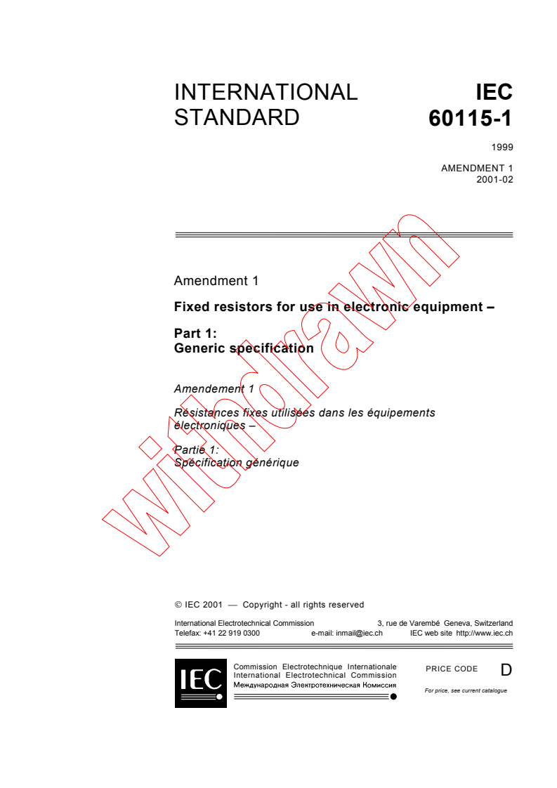 IEC 60115-1:1999/AMD1:2001 - Amendment 1 - Fixed resistors for use in electronic equipment - Part 1: Generic specification
Released:2/22/2001
Isbn:2831856124