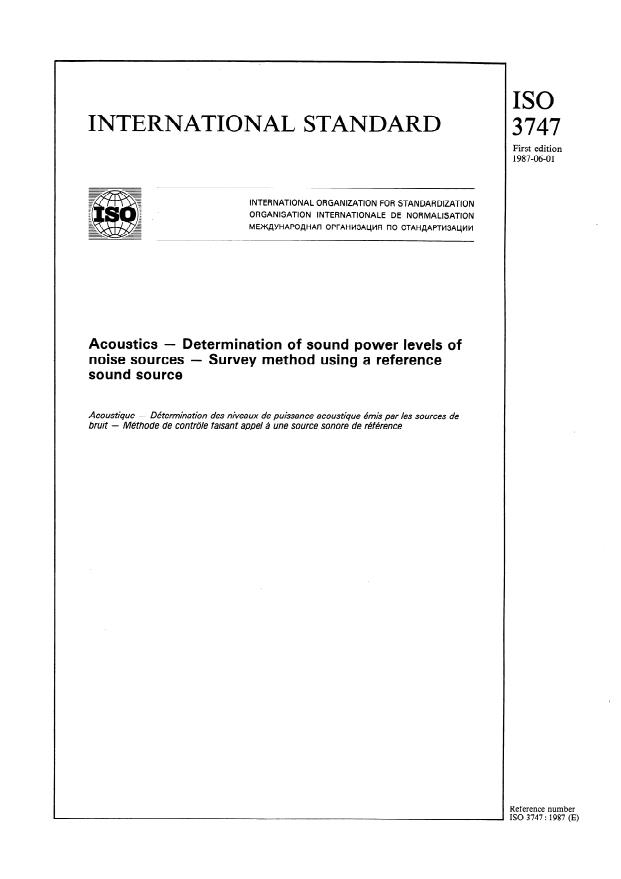 ISO 3747:1987 - Acoustics -- Determination of sound power levels of noise sources -- Survey method using a reference sound source