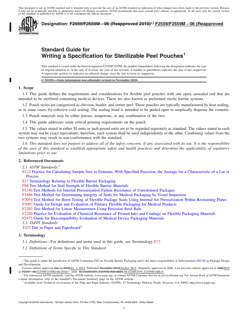 REDLINE ASTM F2559/F2559M-06(2015) - Standard Guide for  Writing a Specification for Sterilizable Peel Pouches