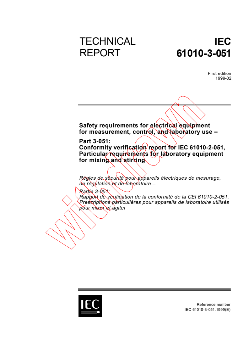 IEC TR 61010-3-051:1999 iec61010-3-051{ed1.0}en - IEC TR 61010-3-051:1999 - Safety requirements for electrical equipment for measurement, control, and laboratory use - Part 3-051: Conformity verification report for IEC 61010-2-051, Particular requirements for laboratory equipment for mixing and stirring
Released:2/26/1999
Isbn:2831845777
