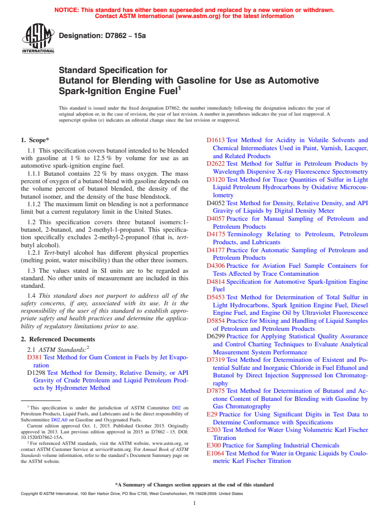 ASTM D7862-15a - Standard Specification for Butanol for Blending with Gasoline for Use as Automotive Spark-Ignition  Engine Fuel