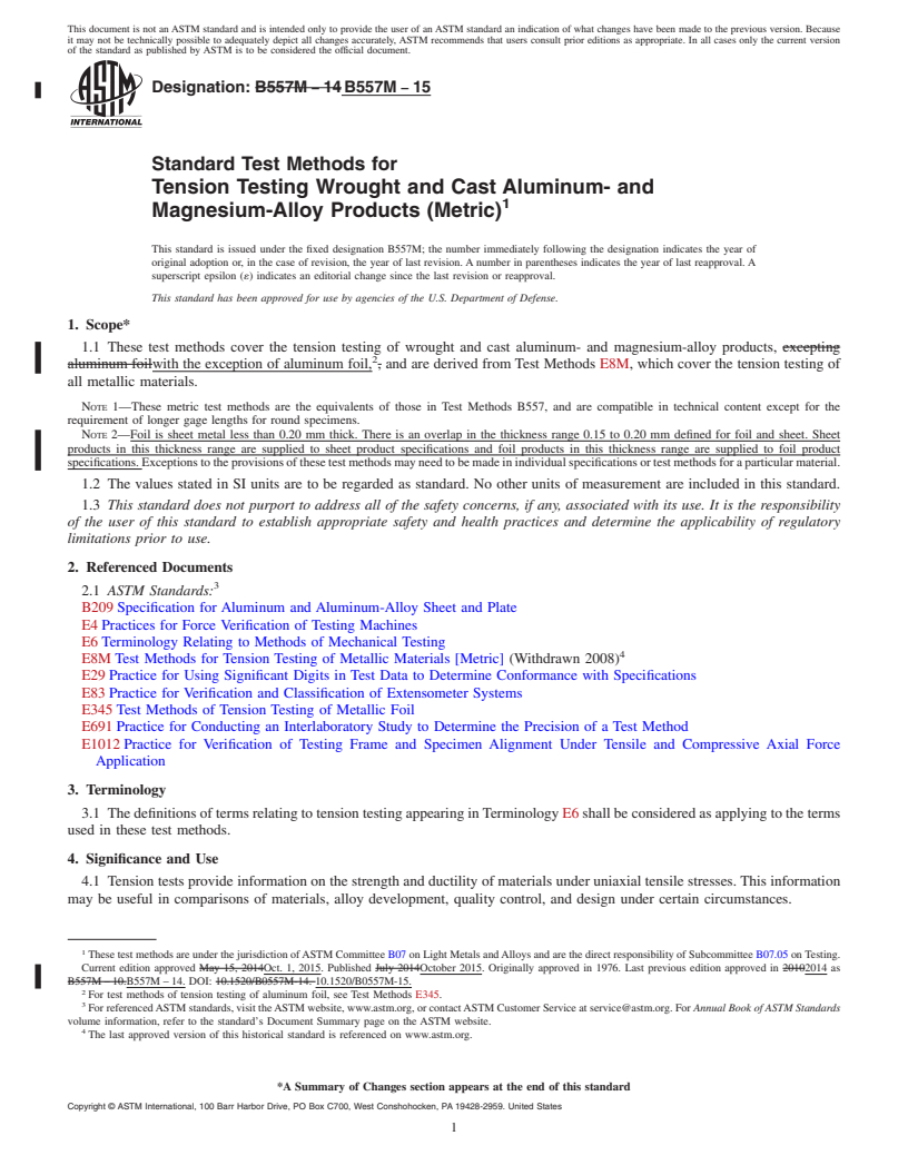 REDLINE ASTM B557M-15 - Standard Test Methods for Tension Testing Wrought and Cast Aluminum- and Magnesium-Alloy  Products (Metric)