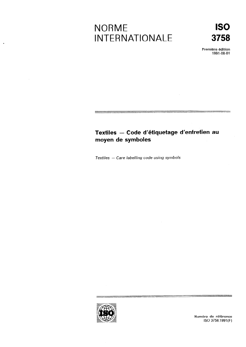 ISO 3758:1991 - Textiles — Code d'étiquetage d'entretien au moyen de symboles
Released:7/25/1991