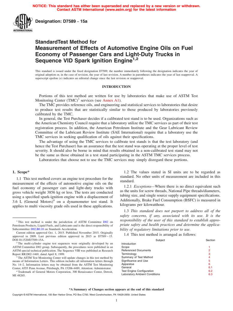 ASTM D7589-15a - Standard Test Method for Measurement of Effects of Automotive Engine Oils on Fuel Economy  of Passenger Cars and Light-Duty Trucks in Sequence VID Spark Ignition  Engine<rangeref></rangeref  >