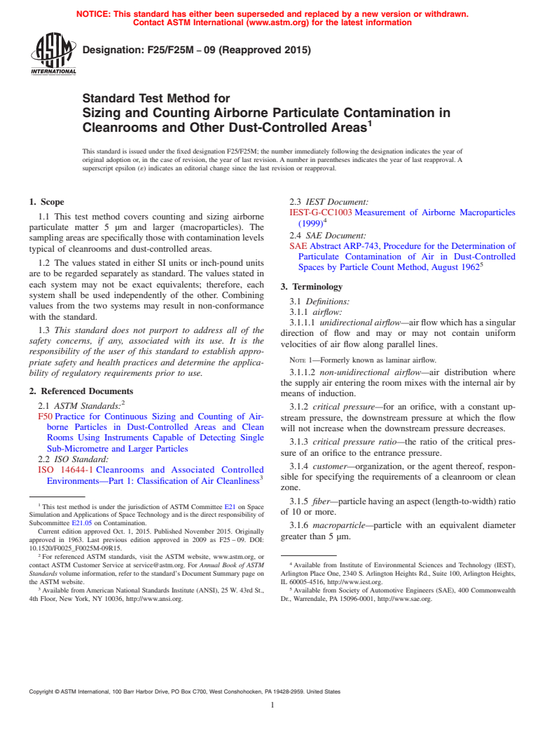 ASTM F25/F25M-09(2015) - Standard Test Method for  Sizing and Counting Airborne Particulate Contamination in Cleanrooms  and Other Dust-Controlled Areas