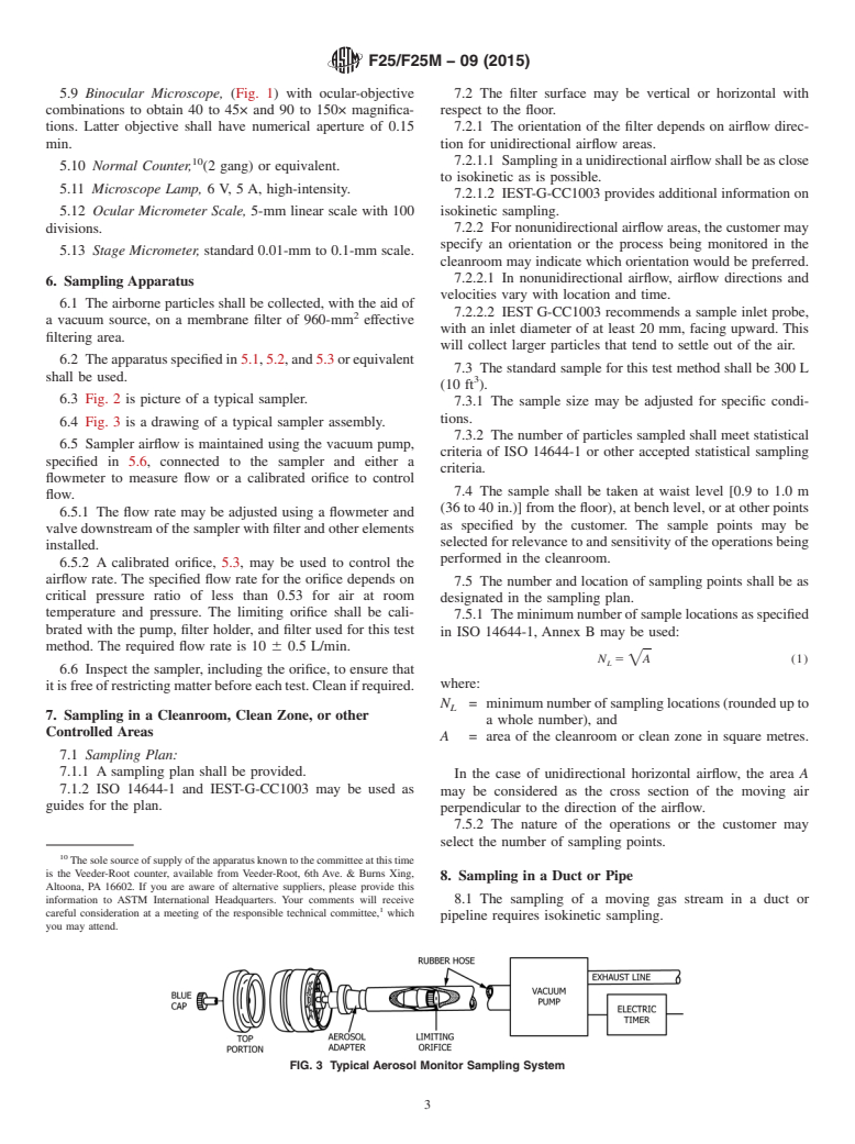 ASTM F25/F25M-09(2015) - Standard Test Method for  Sizing and Counting Airborne Particulate Contamination in Cleanrooms  and Other Dust-Controlled Areas