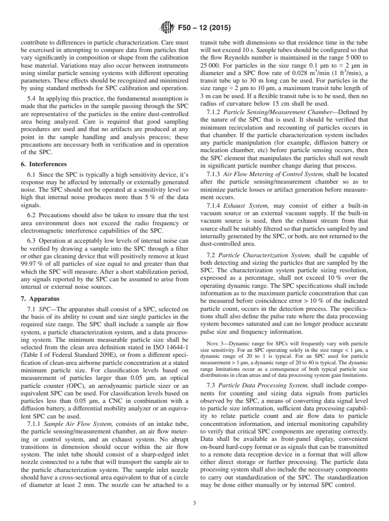 ASTM F50-12(2015) - Standard Practice for  Continuous Sizing and Counting of Airborne Particles in Dust-Controlled  Areas and Clean Rooms Using Instruments Capable of Detecting Single  Sub-Micrometre and Larger Particles