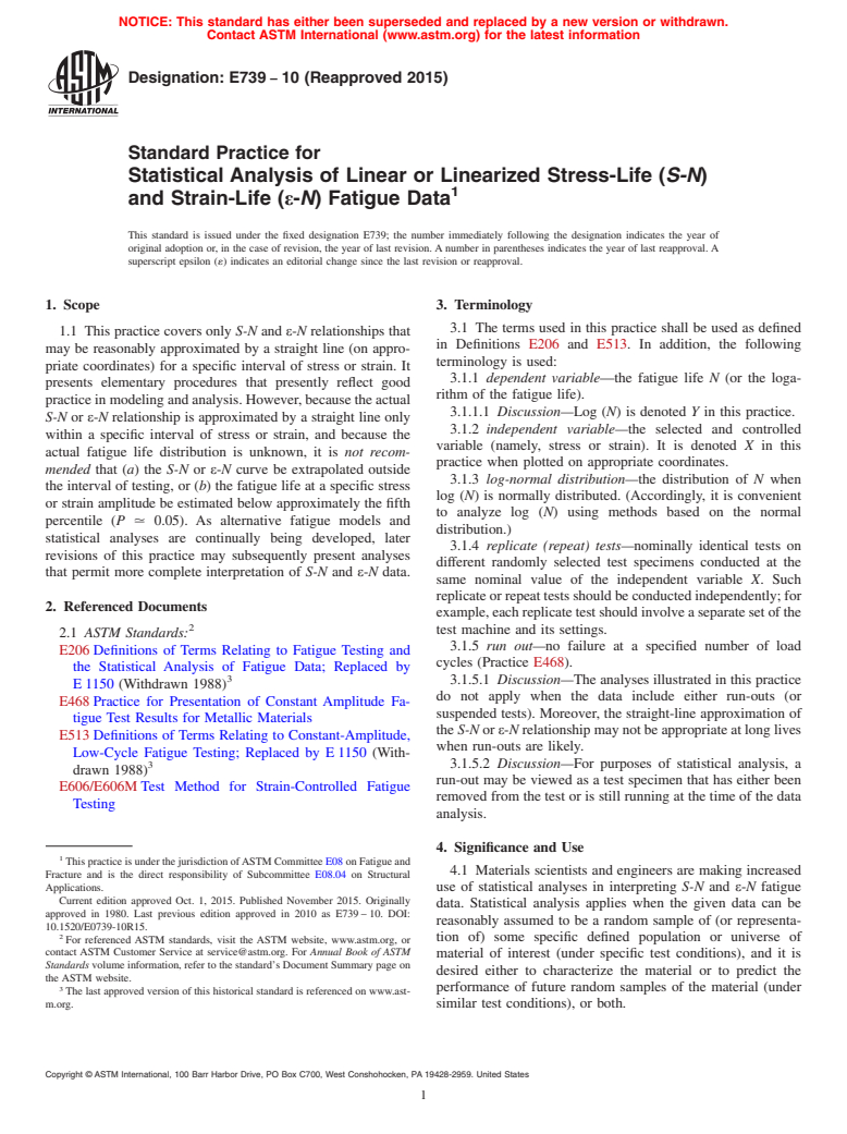 ASTM E739-10(2015) - Standard Practice for  Statistical Analysis of Linear or Linearized Stress-Life (<emph  type="bdit">S-N</emph>) and Strain-Life (&#x3b5;-<emph type="bdit"  >N</emph>) Fatigue Data