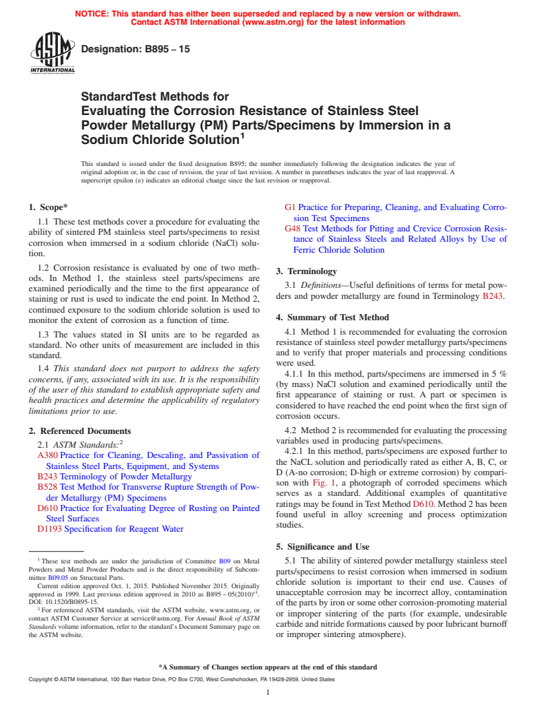 ASTM B895-15 - Standard Test Methods for  Evaluating the Corrosion Resistance of Stainless Steel Powder   Metallurgy (PM) Parts/Specimens by Immersion in a Sodium Chloride   Solution