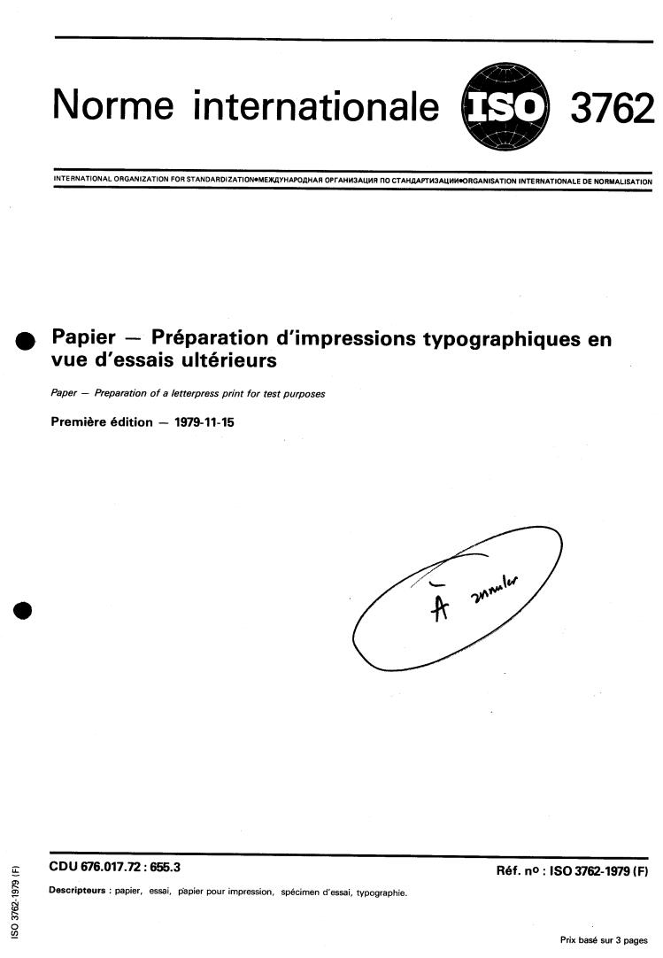 ISO 3762:1979 - Paper — Preparation of a letterpress print for test purposes
Released:11/1/1979