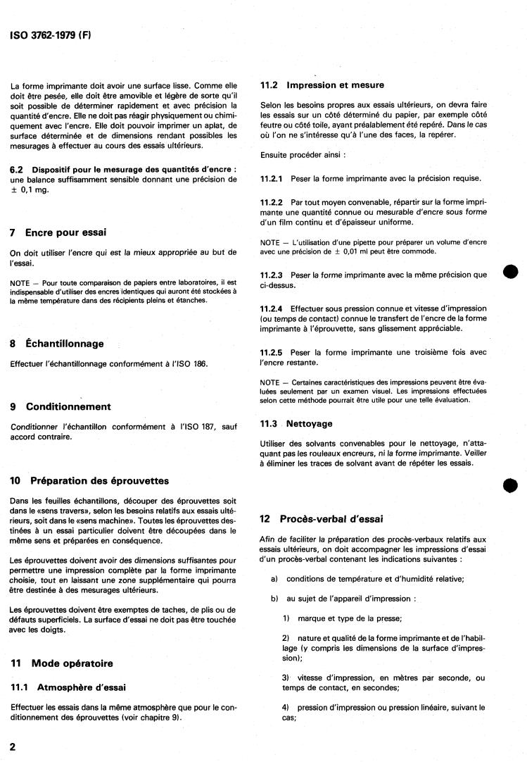 ISO 3762:1979 ISO 3762:1979 - Paper — Preparation of a letterpress print for test purposes
Released:11/1/1979 - Page 4 preview