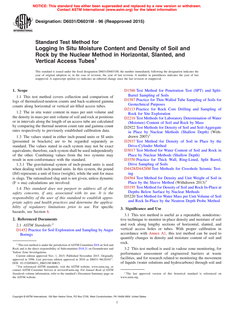 ASTM D6031/D6031M-96(2015) - Standard Test Method for Logging In Situ Moisture Content and Density of Soil and Rock   by the Nuclear Method in Horizontal, Slanted, and Vertical Access   Tubes