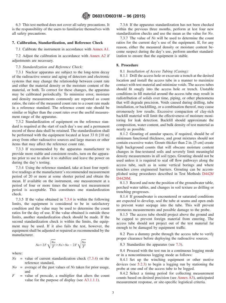 ASTM D6031/D6031M-96(2015) - Standard Test Method for Logging In Situ Moisture Content and Density of Soil and Rock   by the Nuclear Method in Horizontal, Slanted, and Vertical Access   Tubes