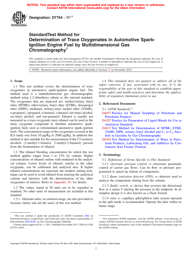 ASTM D7754-11e1 - Standard Test Method for  Determination of Trace Oxygenates in Automotive Spark-Ignition  Engine Fuel by Multidimensional Gas Chromatography