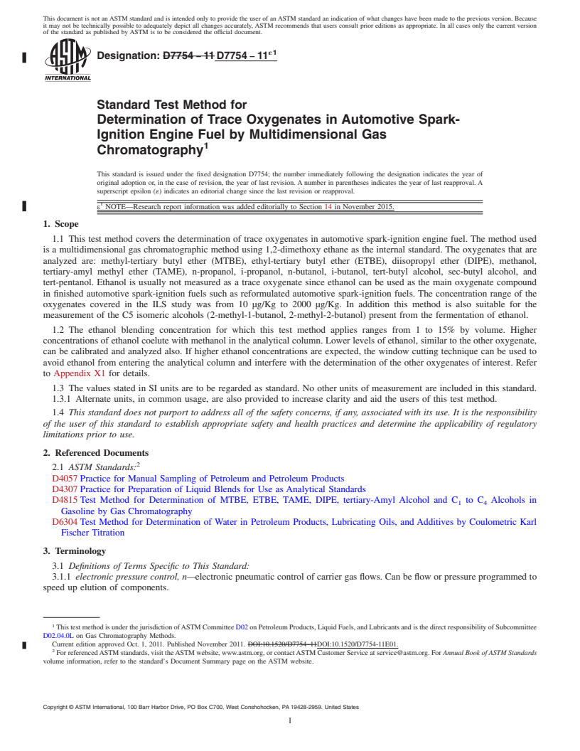 REDLINE ASTM D7754-11e1 - Standard Test Method for  Determination of Trace Oxygenates in Automotive Spark-Ignition  Engine Fuel by Multidimensional Gas Chromatography