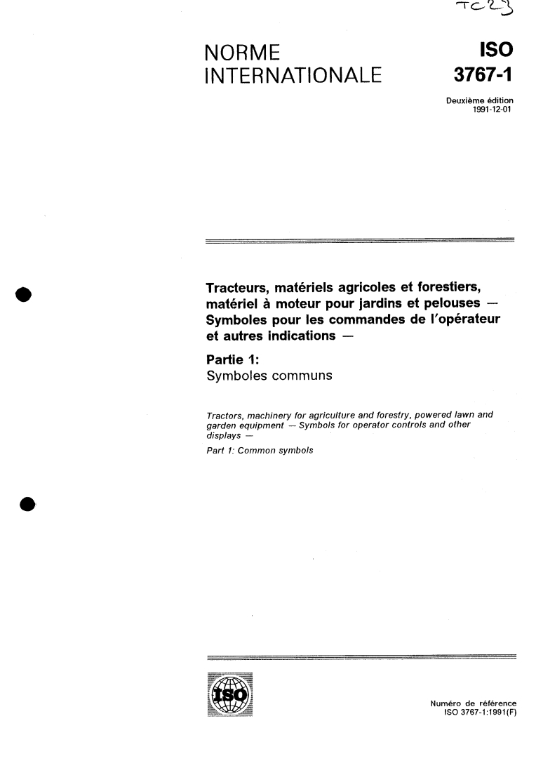 ISO 3767-1:1991 - Tracteurs, matériels agricoles et forestiers, matériel à moteur pour jardins et pelouses — Symboles pour les commandes de l'opérateur et autres indications — Partie 1: Symboles communs
Released:11/21/1991