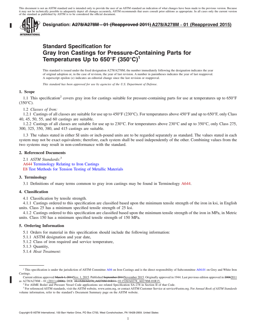 REDLINE ASTM A278/A278M-01(2015) - Standard Specification for  Gray Iron Castings for Pressure-Containing Parts for Temperatures   Up to 650&deg;F (350&deg;C)