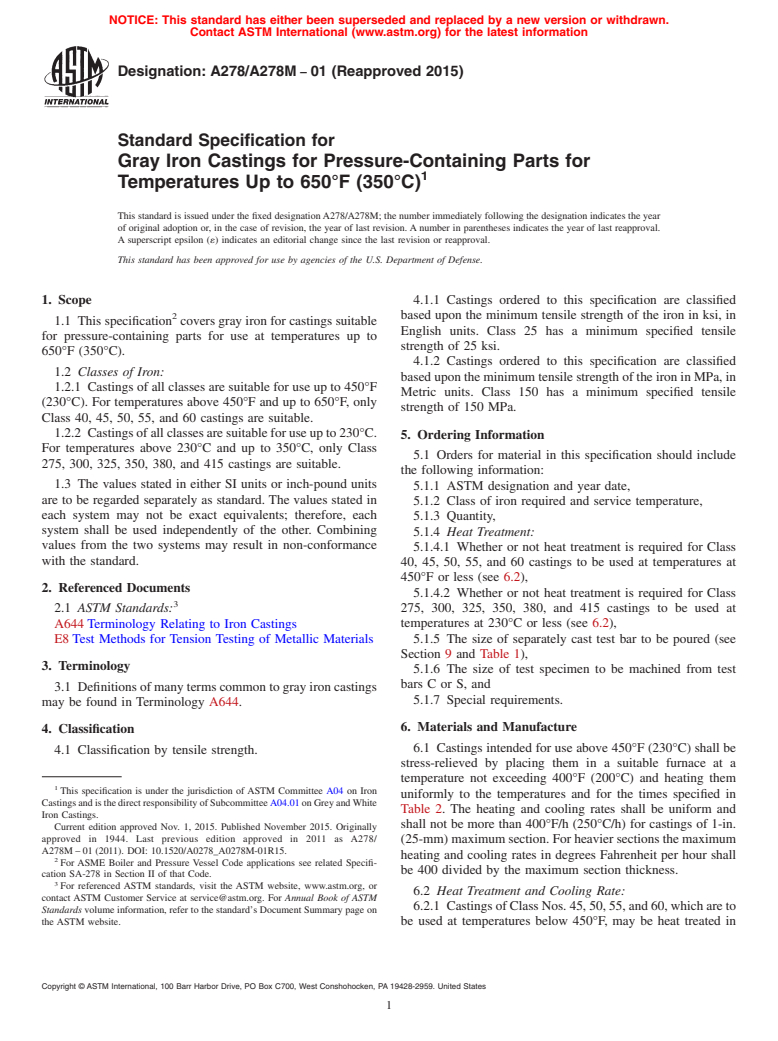 ASTM A278/A278M-01(2015) - Standard Specification for  Gray Iron Castings for Pressure-Containing Parts for Temperatures   Up to 650&deg;F (350&deg;C)