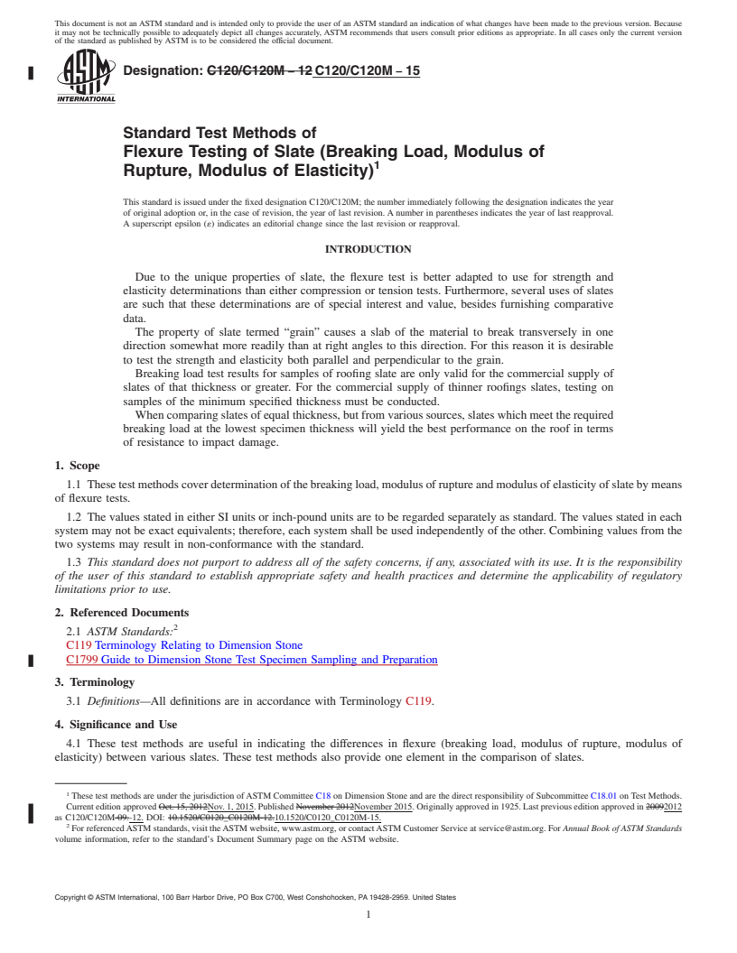 REDLINE ASTM C120/C120M-15 - Standard Test Methods of  Flexure Testing of Slate (Breaking Load, Modulus of Rupture,  Modulus of Elasticity)