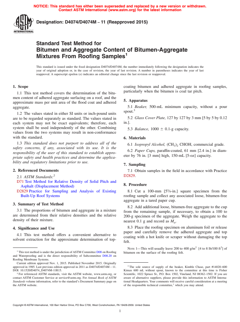 ASTM D4074/D4074M-11(2015) - Standard Test Method for  Bitumen and Aggregate Content of Bitumen-Aggregate Mixtures   From Roofing Samples