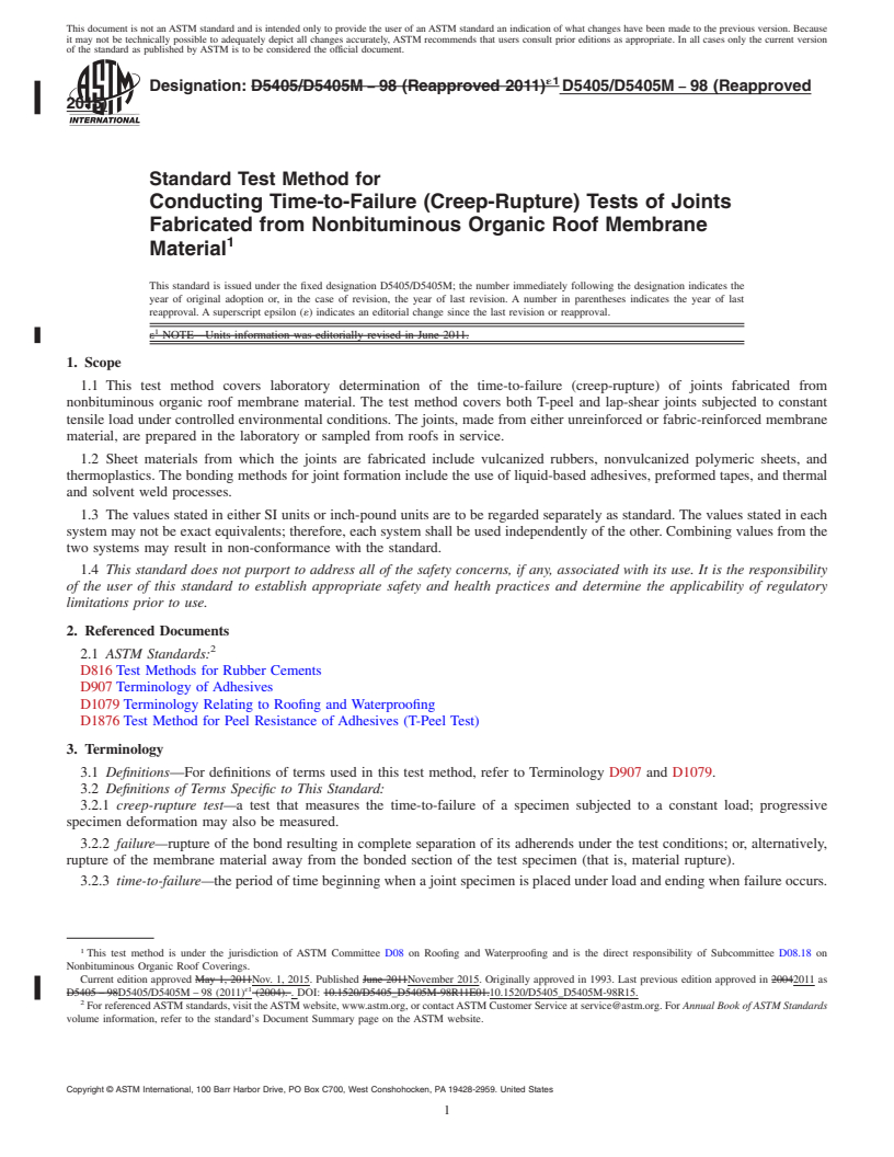 REDLINE ASTM D5405/D5405M-98(2015) - Standard Test Method for  Conducting Time-to-Failure (Creep-Rupture) Tests of Joints   Fabricated from Nonbituminous Organic Roof Membrane Material