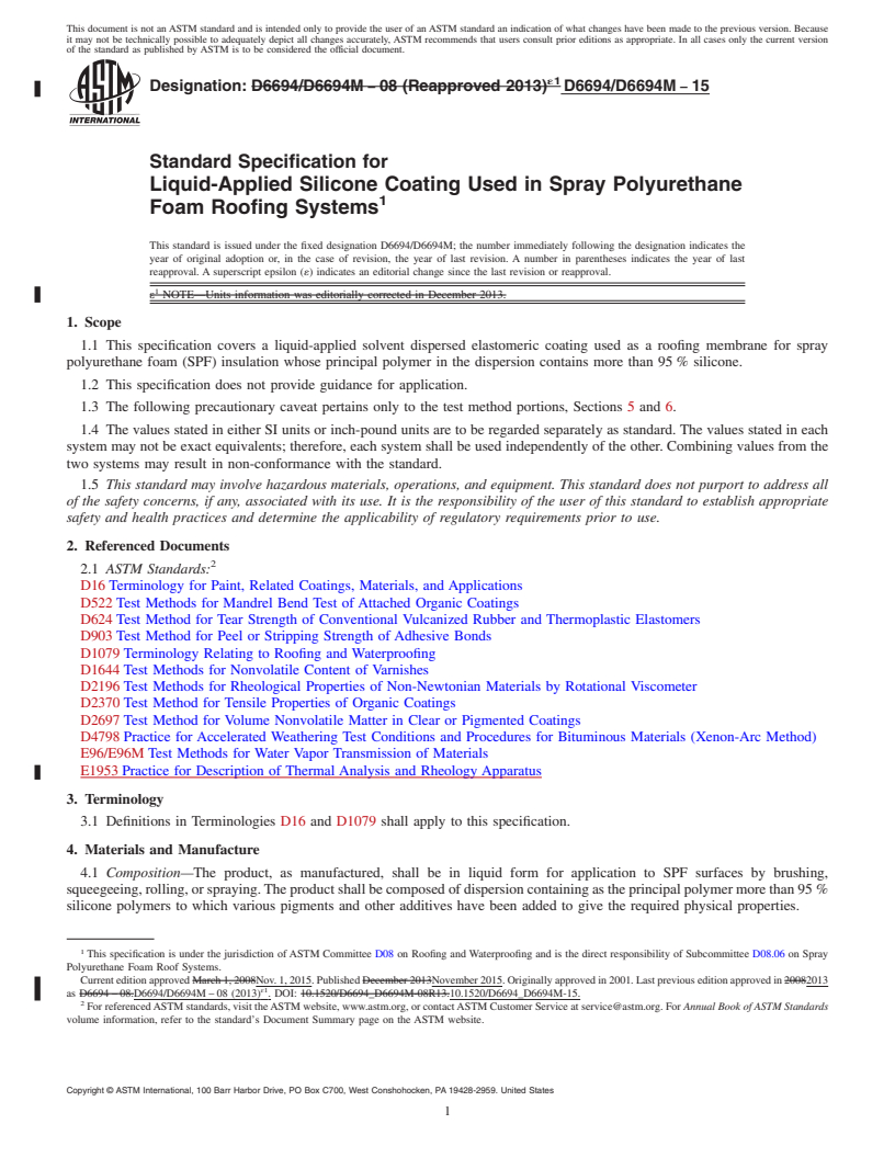 REDLINE ASTM D6694/D6694M-15 - Standard Specification for  Liquid-Applied Silicone Coating Used in Spray Polyurethane  Foam Roofing Systems