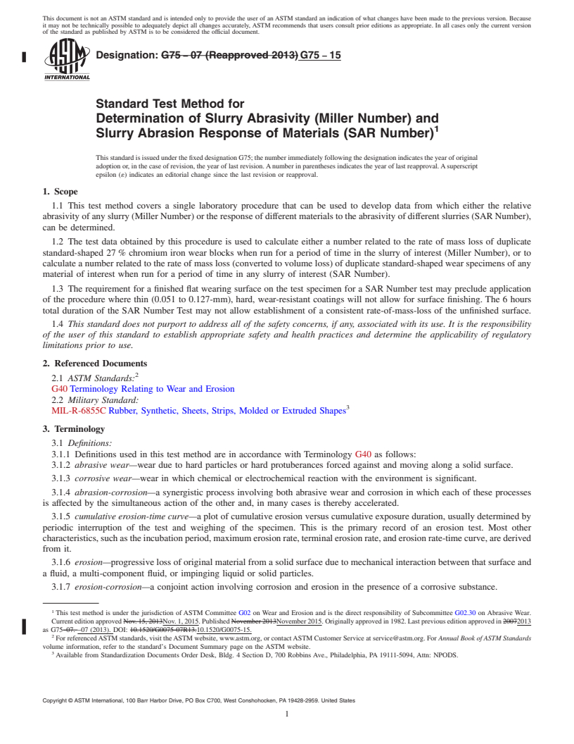 REDLINE ASTM G75-15 - Standard Test Method for  Determination of Slurry Abrasivity (Miller Number) and Slurry  Abrasion Response of Materials (SAR Number)