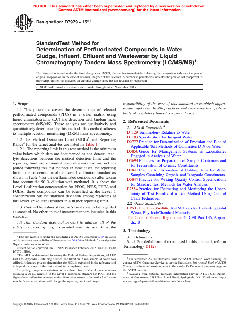 ASTM D7979-15e1 - Standard Test Method for Determination of  Perfluorinated Compounds  in Water, Sludge,  Influent, Effluent and Wastewater by Liquid Chromatography Tandem  Mass Spectrometry (LC/MS/MS)