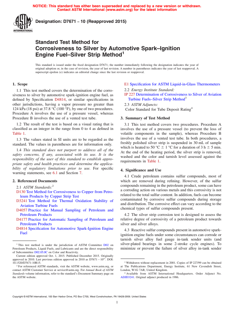 ASTM D7671-10(2015) - Standard Test Method for  Corrosiveness to Silver by Automotive Spark&#x2013;Ignition  Engine Fuel&#x2013;Silver Strip Method