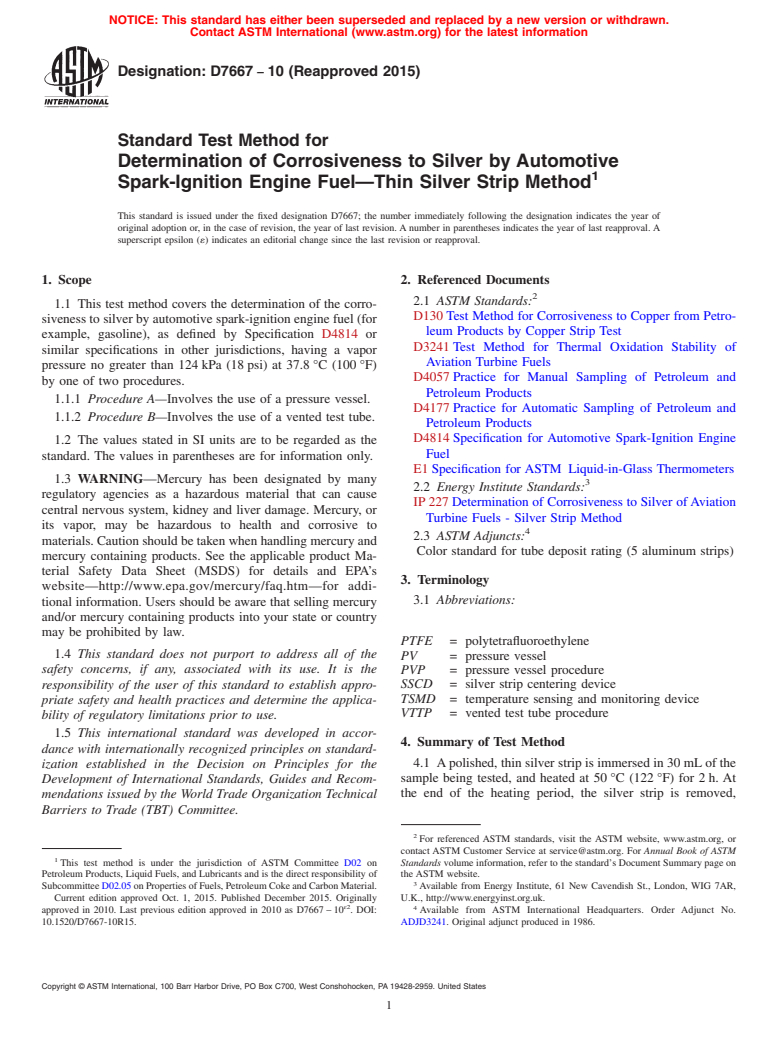 ASTM D7667-10(2015) - Standard Test Method for  Determination of Corrosiveness to Silver by Automotive Spark-Ignition  Engine Fuel&#x2014;Thin Silver Strip Method