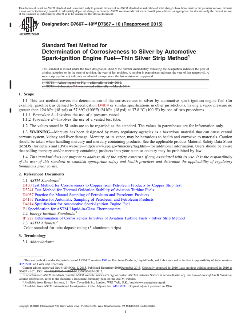 REDLINE ASTM D7667-10(2015) - Standard Test Method for  Determination of Corrosiveness to Silver by Automotive Spark-Ignition  Engine Fuel&#x2014;Thin Silver Strip Method