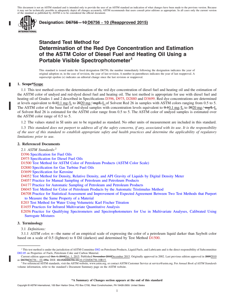 REDLINE ASTM D6756-10(2015) - Standard Test Method for  Determination of the Red Dye Concentration and Estimation of   the ASTM Color of Diesel Fuel and Heating Oil Using a Portable Visible   Spectrophotometer