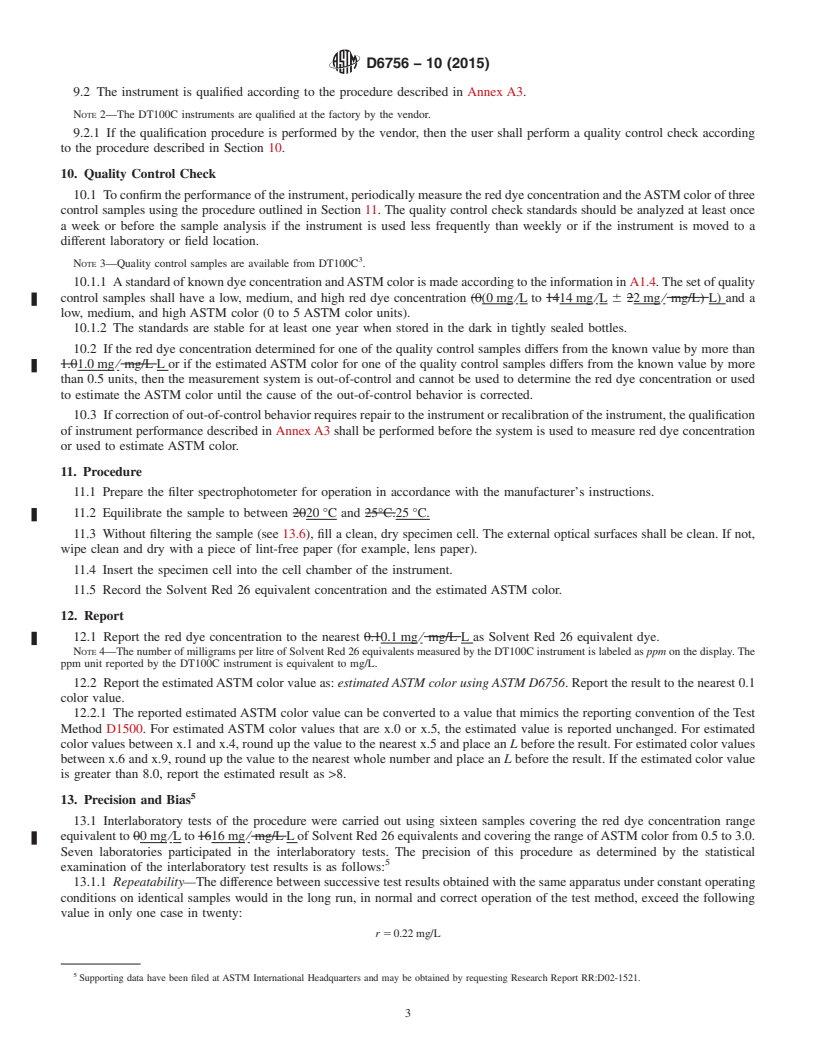 REDLINE ASTM D6756-10(2015) - Standard Test Method for  Determination of the Red Dye Concentration and Estimation of   the ASTM Color of Diesel Fuel and Heating Oil Using a Portable Visible   Spectrophotometer