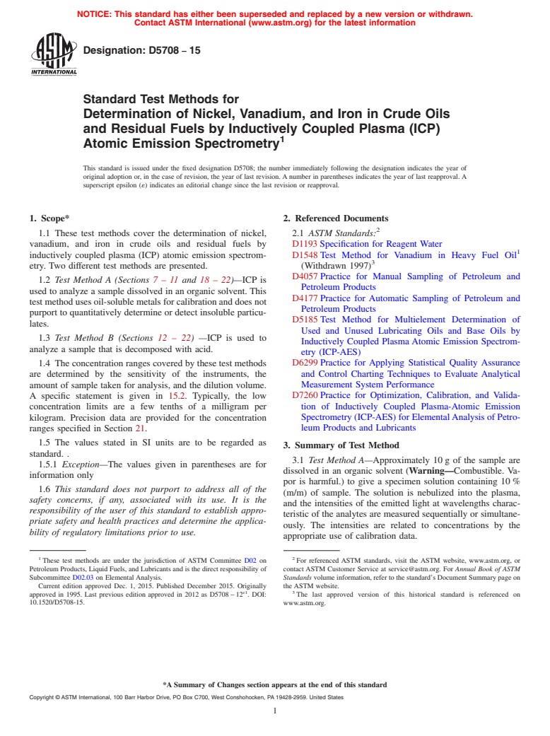 ASTM D5708-15 - Standard Test Methods for  Determination of Nickel, Vanadium, and Iron in Crude Oils and   Residual Fuels by Inductively Coupled Plasma (ICP) Atomic Emission   Spectrometry